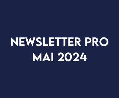 Miniature de la Newsletter Pro de mai 2024